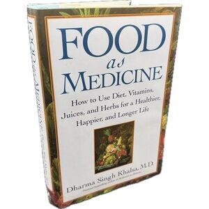 Food As Medicine - Dharma Singh Khalsa, MD